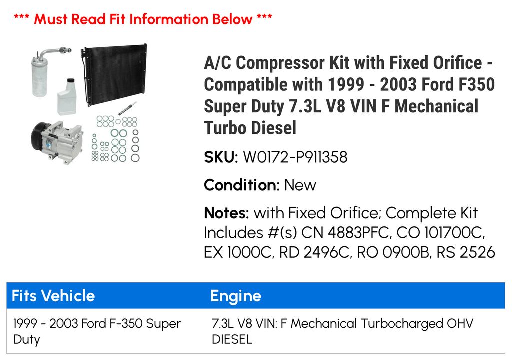 A/C Compressor Kit with Fixed Orifice - Matching with 1999 - 2003 Ford F350 Super Duty 7.3L V8 VIN F Mechanical Turbo Diesel 2000 2001 2002