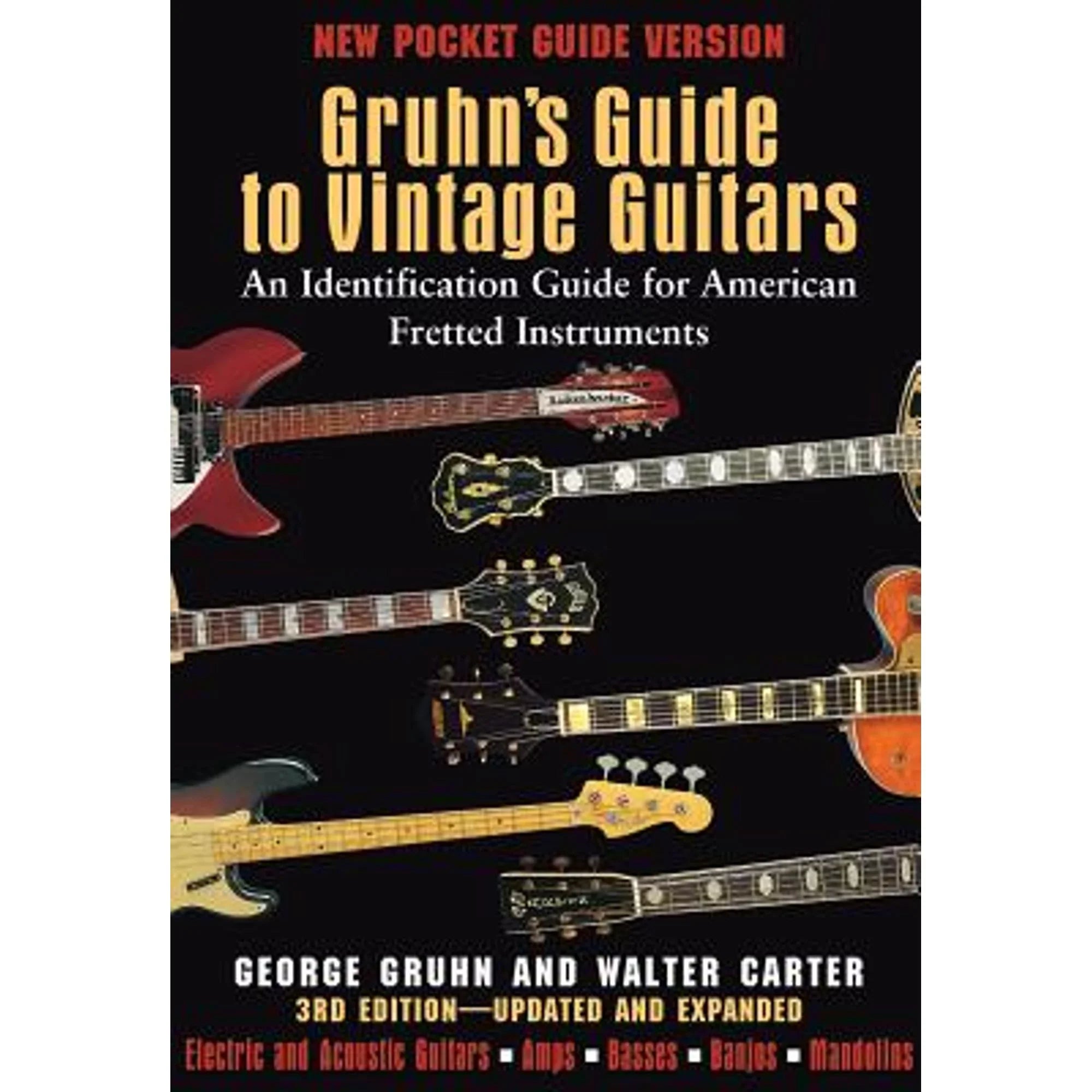 Pre-Owned Gruhn's Guide to Vintage Guitars: An Identification for American Fretted Instruments (Paperback 9780879309800) by Walter Carter