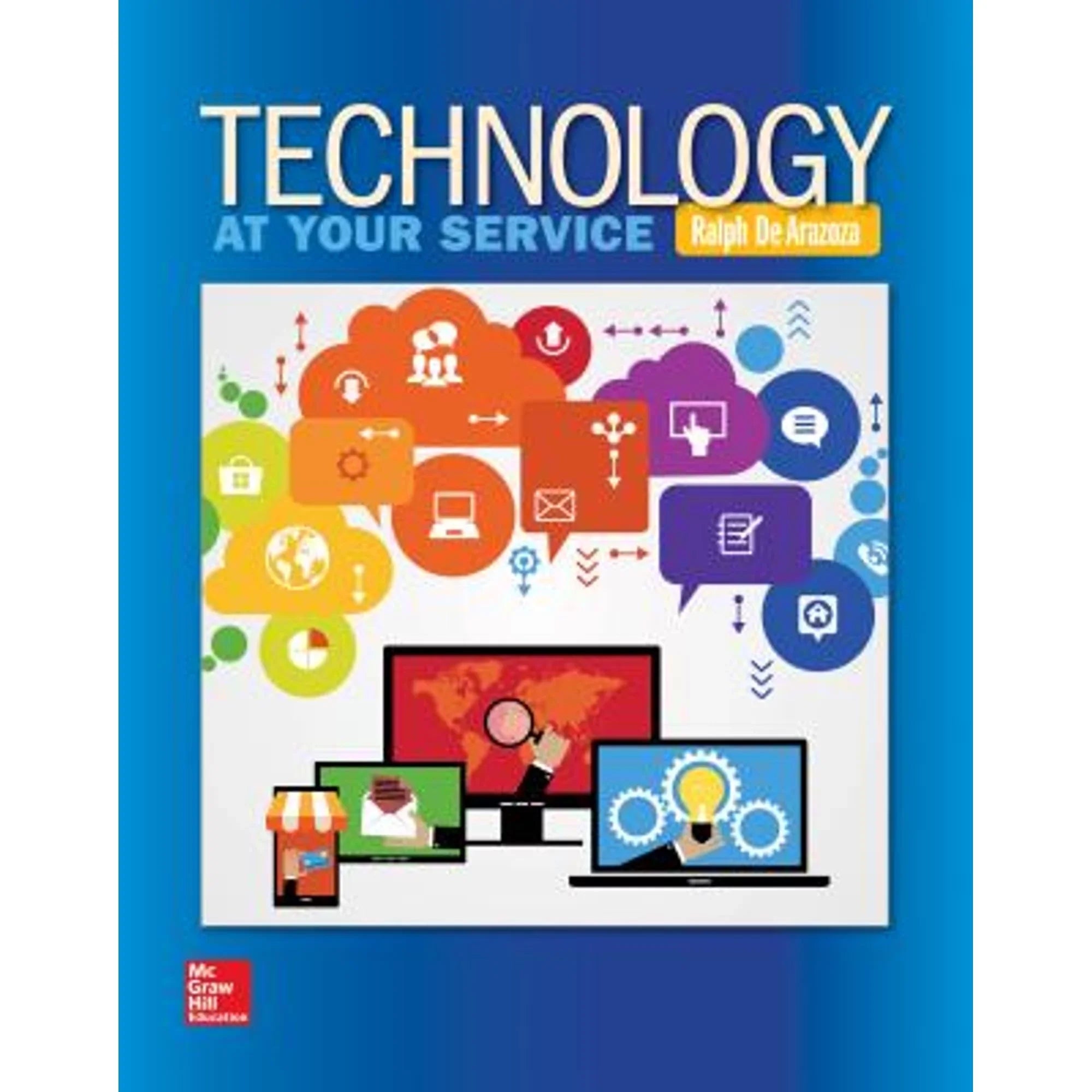 Pre-Owned Technology: At Your Service (Paperback 9780073516875) by Ralph De Arazoza